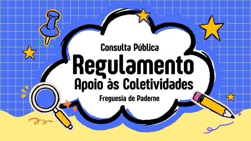 Regulamento de Apoio &agrave;s Coletividades da Freguesia de Paderne